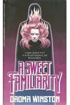 A Sweet Familiarity