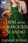 A Deal with the Marquess of Scandal