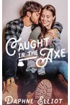 Caught in the Axe