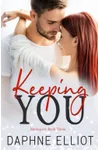 Keeping You