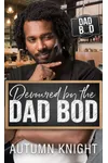 Devoured by the Dad Bod