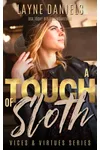 Touch of Sloth