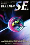 The Mammoth Book of Best New SF 22