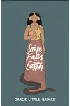 A Snake Falls to Earth