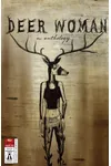 Deer Woman: An Anthology