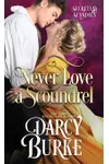 Never Love a Scoundrel