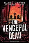 The Vengeful Dead