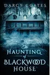 The Haunting of Blackwood House