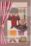 Paint Me a Murder