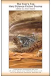 The Year's Top Hard Science Fiction Stories