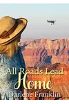 All Roads Lead Home