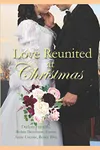Love Reunited at Christmas