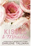Kisses, Cupcakes & Miracles