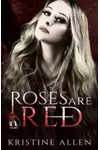 Roses Are Red