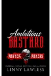 Ambitious Bastard