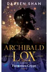 Archibald Lox and the Forgotten Crypt