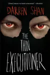 The Thin Executioner