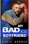 My Bad Ex-Boyfriend