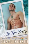 In Too Deep