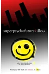 super psycho future killers