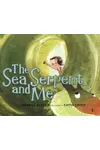 The Sea Serpent and Me