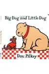 Big Dog and Little Dog