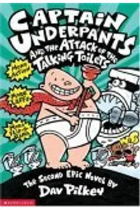 Captain Underpants and the Attack of the Talking Toilets