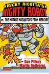 Ricky Ricotta's Mighty Robot vs. the Mutant Mosquitoes from Mercury