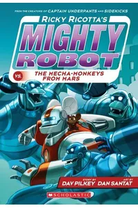 Ricky Ricotta's Mighty Robot vs. the Mecha-Monkeys from Mars