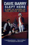 Dave Barry Slept Here: A Sort of History of the United States