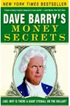 Dave Barry's Money Secrets: Why is There a Giant Eyeball on the Dollar?