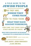 A Field Guide to the Jewish People