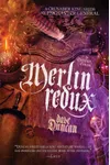 Merlin Redux