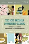 The Best American Nonrequired Reading 2004