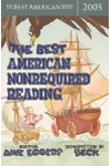 The Best American Nonrequired Reading 2005