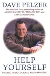 Help Yourself: Finding Hope, Courage, And Happiness