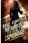 The Barista's Guide To Espionage