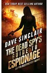 The Dead Spy's Guide to Espionage