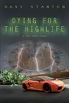Dying for the Highlife