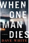 When One Man Dies