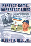 Perfect Game, Imperfect Lives
