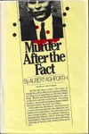 Murder After the Fact