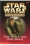 The Hunt For Han Solo