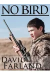 No Bird (As:David Farland)