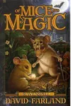 Of Mice and Magic (As:David Farland)