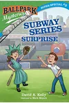 Subway Series Surprise