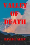 Valley of Death (As: David L. Allin)