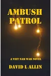 Ambush Patrol (As: David L. Allin)