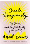 Create Dangerously