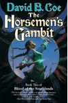 The Horsemen's Gambit